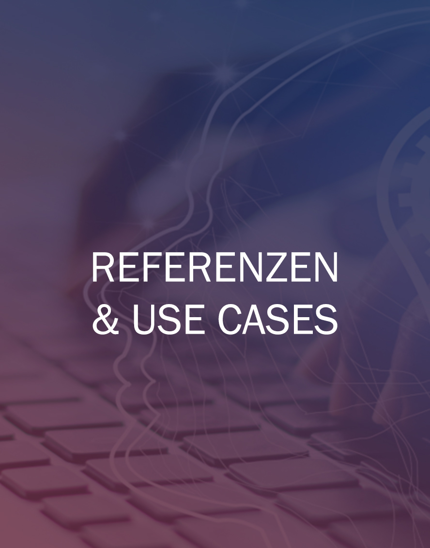 Referenzen und Use Cases